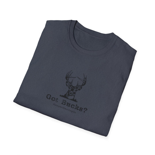 "Got Bucks?" T-Shirt