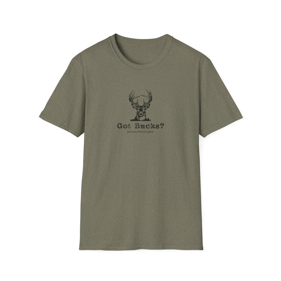 "Got Bucks?" T-Shirt