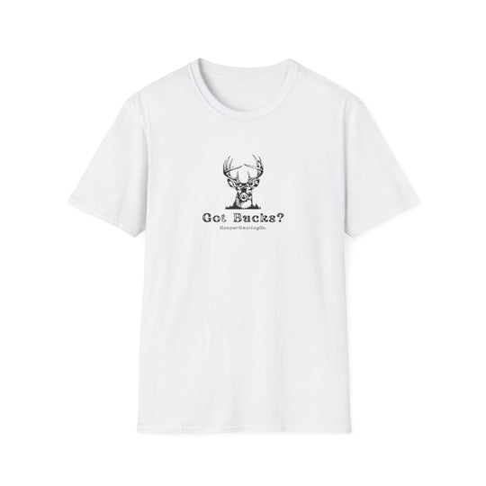 Got Bucks? Unisex Softstyle T-Shirt for Hunting Enthusiasts