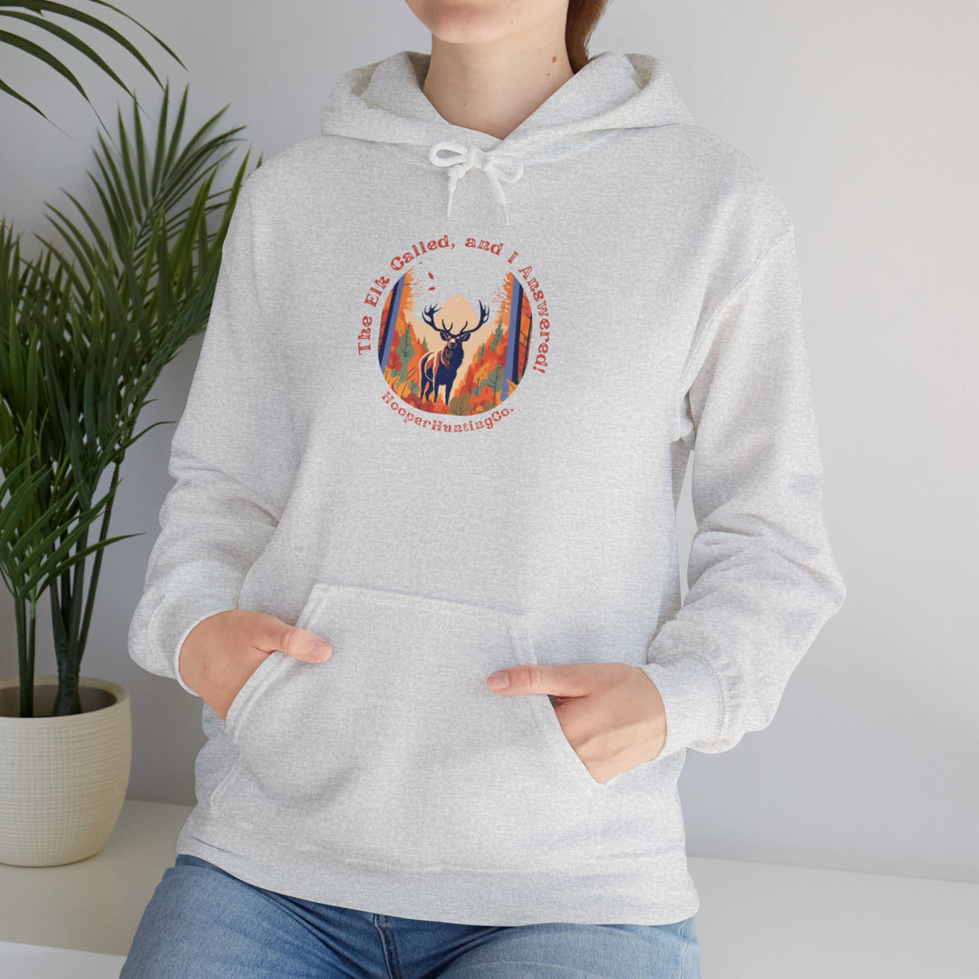 Inspirational Unisex Heavy Blend™ Hooded Sweatshirt – "The Elk, called, and I answered" Design