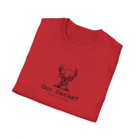 "Got Bucks?" T-Shirt