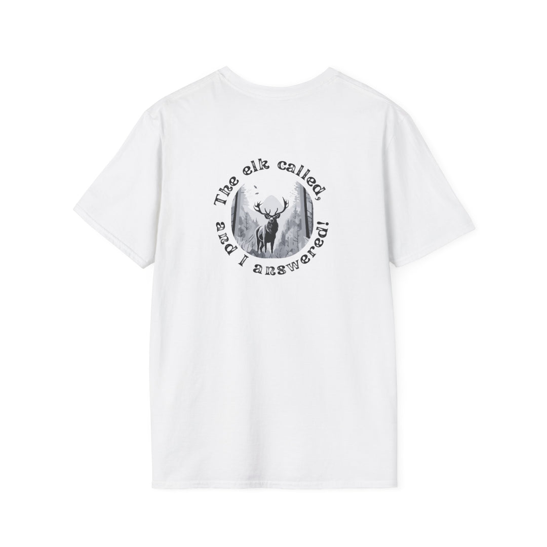 "The Elk Called and I Answered" T-Shirt