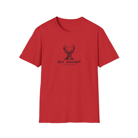 Got Bucks? Unisex Softstyle T-Shirt for Hunting Enthusiasts