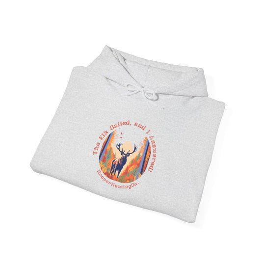 Inspirational Unisex Heavy Blend™ Hooded Sweatshirt – "The Elk, called, and I answered" Design